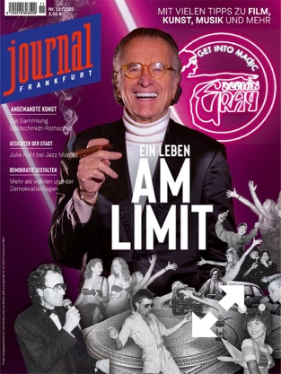 Welcome To The Robots, TITELSTORY | JOURNAL FRANKFURT | DEZEMBER 2022, Gerd Schüler: Ein Leben am Limit | Dorian Gray – Get Into Magic Ein exklusiver Vorabdruck aus der Gerd-Schüler-Biografie (2023)